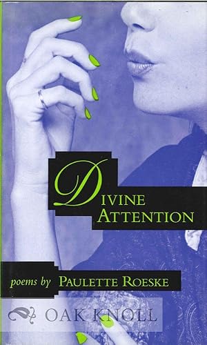 Seller image for DIVINE ATTENTION, POEMS for sale by Oak Knoll Books, ABAA, ILAB