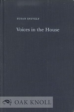 Seller image for VOICES IN THE HOUSE for sale by Oak Knoll Books, ABAA, ILAB