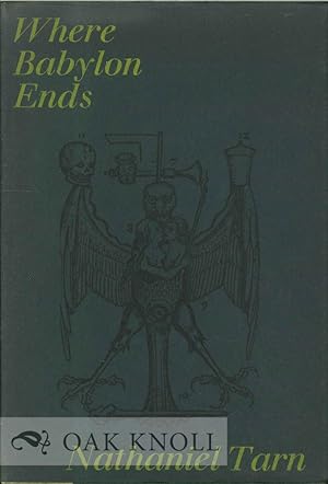 Seller image for WHERE BABYLON ENDS for sale by Oak Knoll Books, ABAA, ILAB