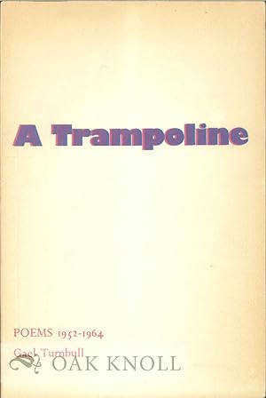 Seller image for TRAMPOLINE, POEMS 1952-1964.|A for sale by Oak Knoll Books, ABAA, ILAB