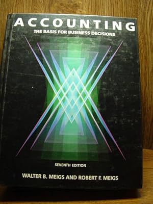 Imagen del vendedor de ACCOUNTING - THE BASIS FOR BUSINESS DECISIONS a la venta por The Book Abyss