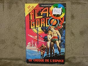 FLASH GORDON (en Francais Guy L'eclair) Tome I Le Cirque De L'espace