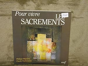 Bild des Verkufers fr Pour Vivre Les Sacrements zum Verkauf von La Bouquinerie  Dd