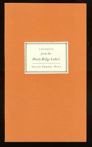 Imagen del vendedor de Excerpts from the Dusty Ridge Letters a la venta por Between the Covers-Rare Books, Inc. ABAA