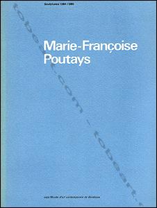 Marie-Françoise POUTAYS. Peintures 1984 - 1986.