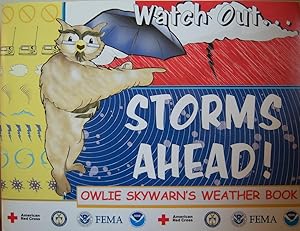 Immagine del venditore per Watch Out Storms Ahead! Owlie Skywarn's Weather Book venduto da First Class Used Books