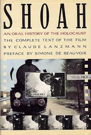 Shoah,An Oral History Of The Holocaust