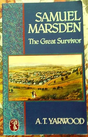 Imagen del vendedor de Samuel Marsden.The Great Survivor. a la venta por Banfield House Booksellers
