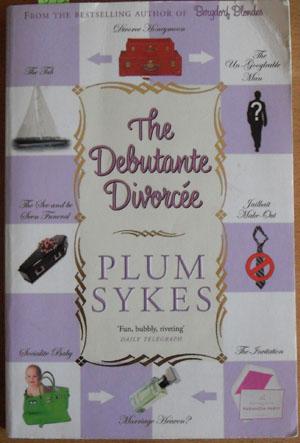 Seller image for Debutante Divorcee, The for sale by Reading Habit