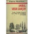 Amiral vieux garçon. Louis, Charles, Auguste de la Mare de la Mellerie 1771-1840