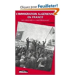 lImmigration algérienne en France, des origines à lindépendance