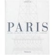 Paris - Histoire. Architecture. Art. Art de vivre. Promenades