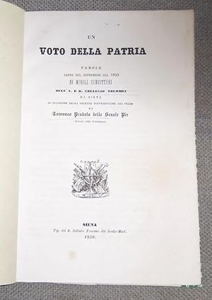 Un voto della patria parole dette nel settembre del 1850 ai nobili convittori dell I e R. collegi...