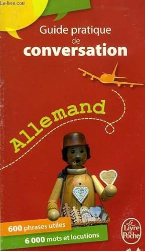 Seller image for GUIDE PRATIQUE DE CONVERSATION, ALLEMAND for sale by Le-Livre