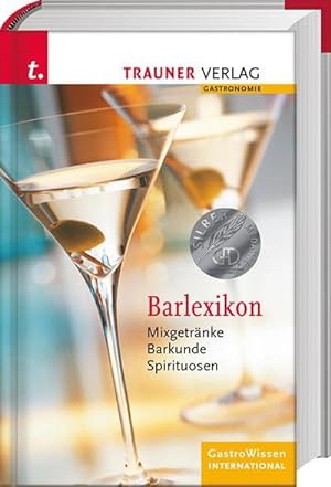 Seller image for Barlexikon : Mixgetrnke, Barkunde, Spirituosen. GastroWissen International for sale by AHA-BUCH GmbH