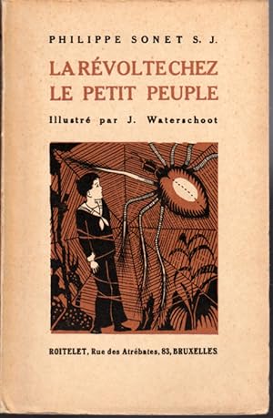 Bild des Verkufers fr La rvolte chez le petit peuple zum Verkauf von L'ivre d'Histoires