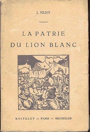 Seller image for La patrie du lion blanc. Lgendes du peuple tchque for sale by L'ivre d'Histoires