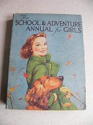 School & Adventure Annual For Girls