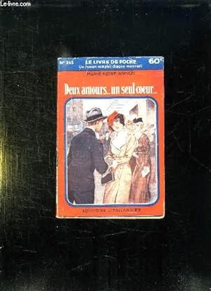 Immagine del venditore per DEUX AMOURS UN SEUL COEUR. venduto da Le-Livre