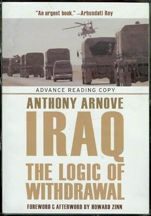 Seller image for Iraq: The Logic of Withdrawal for sale by Bookmarc's