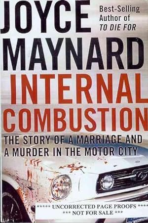 Bild des Verkufers fr Internal Combustion: The True Story of a Marriage and a Murder in the Motor City zum Verkauf von Bookmarc's