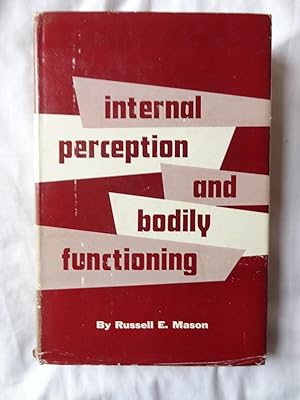 INTERNAL PERCEPTION AND BODILY FUNCTIONING