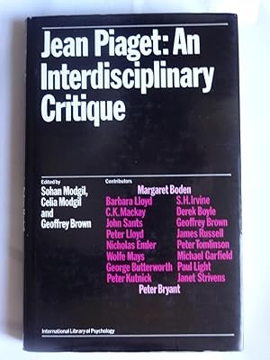 JEAN PIAGET: AN INTERDISCIPLINARY CRITIQUE