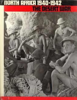 Seller image for North Africa 1940 - 1942. The Desert at War. Australians at War for sale by Antiquariaat Parnassos vof