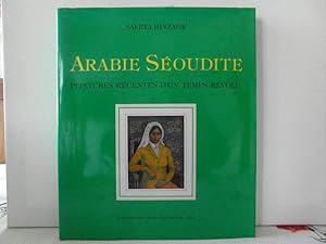 Arabie Séoudite. Peintures récentes d'un temps révolu