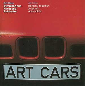 Imagen del vendedor de Art cars : Symbiose aus Kunst und Autokultur = Art cars : bringing together artist and automobile. a la venta por Lost and Found Books