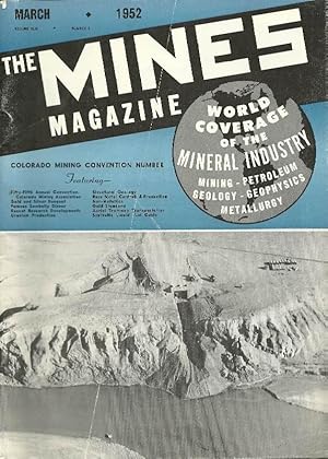 Seller image for The Mines Magazine: March 1952, Volume XLII, No.3 for sale by Clausen Books, RMABA