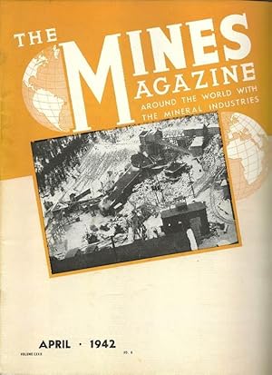 Seller image for The Mines Magazine: Vol.XXXII, No.4: April, 1942 for sale by Clausen Books, RMABA