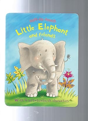 Image du vendeur pour Little Elephant and Friends mis en vente par ODDS & ENDS BOOKS