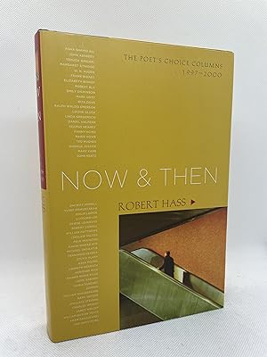 Seller image for Now and Then: The Poet's Choice Columns, 1997-2000 (Signed First Edition) for sale by Dan Pope Books