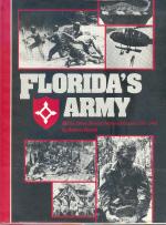 Seller image for Florida's Army: Militia, State Troops, National Guard, 1565-1985 for sale by Callaghan Books South