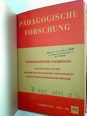 Pädagogische Forschung. Wissenschaftliche Nachrichten. - 14. Jahrg. / 1973, Nr. 1/2 - 6, Sonderhe...