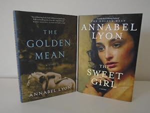 Seller image for The Golden Mean + The Sweet Girl [Signed 1st Printings] for sale by SIGNAL BOOKS & ART