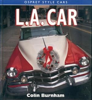 Bild des Verkufers fr L.A. Car (Osprey Style Cars) zum Verkauf von Lazy Letters Books