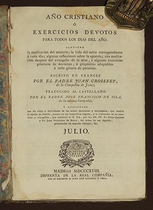 Año Cristiano o Exercicios Devotos Para Todos Los Dias Del Año. Julio