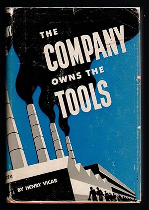 THE COMPANY OWNS THE TOOLS