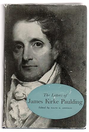 Image du vendeur pour THE LETTERS OF JAMES KIRKE PAULDING mis en vente par Pam's Fine Books