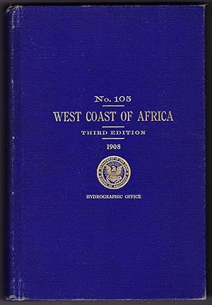 WEST COAST OF AFRICA No. 105 Cape Palmas to the Cape of Good Hope and the Adjacent Islands