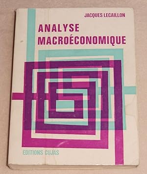Seller image for ANALYSE MACROECONOMIQUE for sale by LE BOUQUINISTE