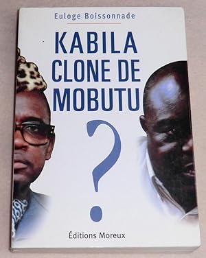 Seller image for KABILA CLONE DE MOBUTU ? for sale by LE BOUQUINISTE