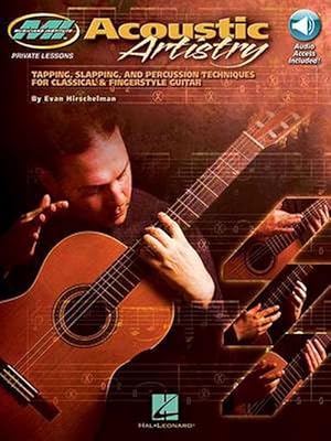 Imagen del vendedor de Acoustic Artistry: Tapping, Slapping, and Percussion Techniques for Classical & Fingerstyle Guitar (Paperback) a la venta por AussieBookSeller