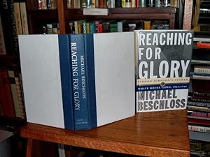 Reaching for Glory: Lyondon Johnson's Secret White House Tapes, 1964-1965