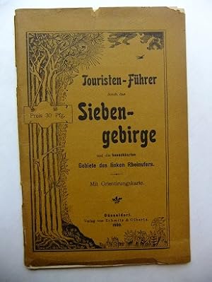 Touristen-Führer durch das Siebengebirge und die benachbarten Gebiete des linken Rheinufers. Mit ...