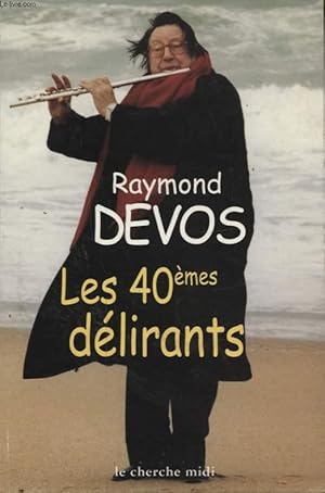 Image du vendeur pour LES 40emes DELIRANTS mis en vente par Le-Livre