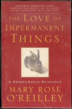 The Love of Impermanent Things: A Threshold Ecology