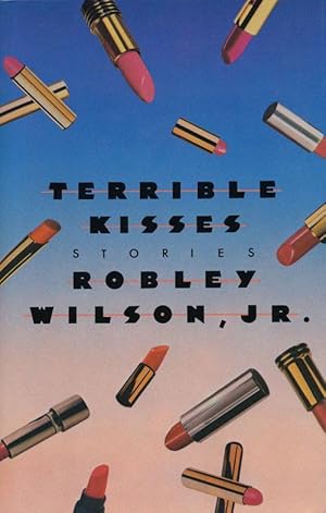 Seller image for Terrible Kisses Stories for sale by Good Books In The Woods